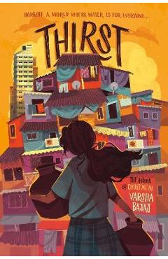 Thirst - Varsha Bajaj
