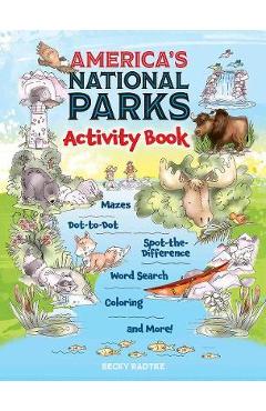 America\'s National Parks Activity Book - Becky Radtke