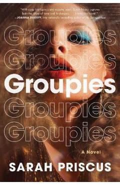 Groupies - Sarah Priscus