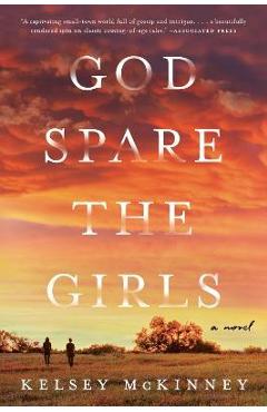 God Spare the Girls - Kelsey Mckinney