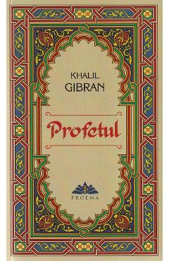 Profetul - Khalil Gibran - PROEMA