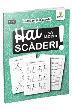 Hai sa facem scaderi! Primii pasi la scoala 6-7 ani