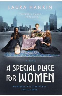 A Special Place for Women - Laura Hankin
