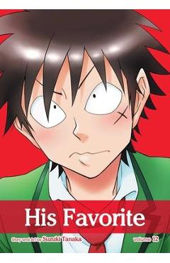 His Favorite, Vol. 12: Volume 12 - Suzuki Tanaka