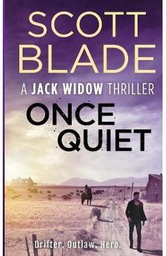 Once Quiet - Scott Blade