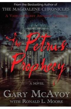 The Petrus Prophecy