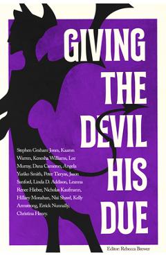 Giving the Devil His Due - Stephen Graham Jones