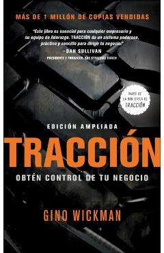 Traccion: Obtén Control de Tu Negocio - Gino Wickman
