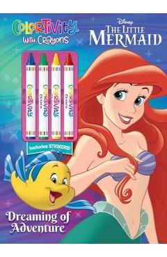 Disney Little Mermaid: Dreaming of Adventure - Editors Of Dreamtivity