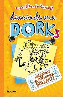 Una Estrella del Pop Muy Poco Brillante / Dork Diaries: Tales from a Not-So-Talented Pop Star - Rachel Renée Russell