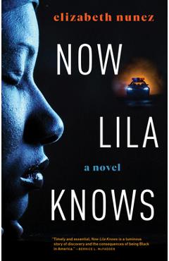 Now Lila Knows - Elizabeth Nunez - Imagine 1