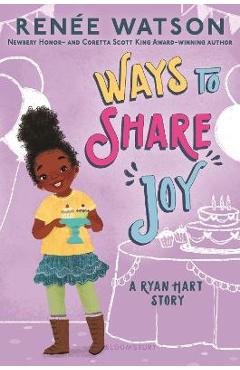 Ways to Share Joy - Renée Watson