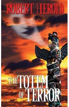 Totem of Terror - Robert Herold