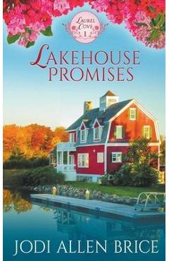Lakehouse Promises - Jodi Vaughn