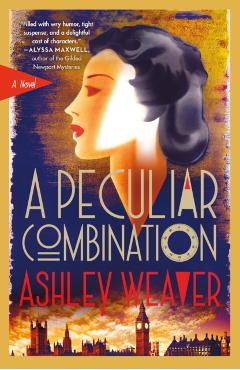 A Peculiar Combination: An Electra McDonnell Novel - Ashley Weaver
