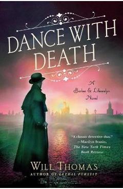 Dance with death: a barker & llewelyn novel - will thomas