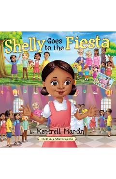 Shelly goes to the fiesta - kentrell martin