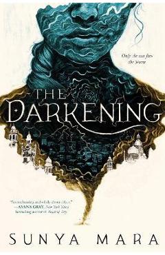 The Darkening - Sunya Mara