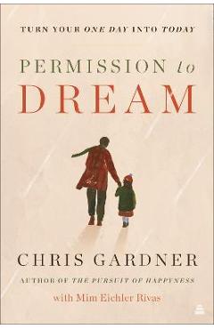 Permission to Dream - Chris Gardner