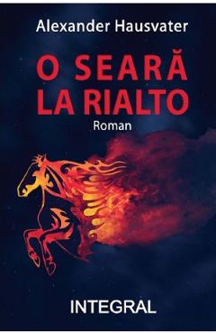 O seara la Rialto - Alexander Hausvater