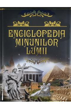 Enciclopedia minunilor lumii Atlase poza bestsellers.ro