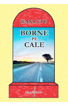 Borne pe cale - Jean Lupu - GRAFOART