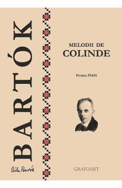 Melodii de colinde pentru pian – Bela Bartok Bartok