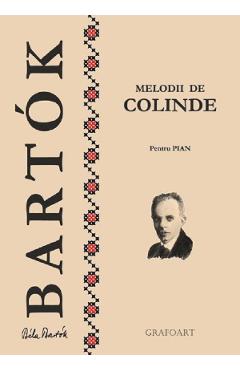 Melodii de colinde pentru pian - Bela Bartok