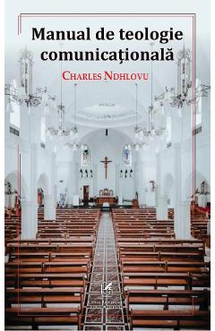 Manual de teologie comunicationala - Charles Ndhlovu