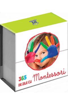 365 de zile cu Montessori - DIDACTICA PUBLISHING HOUSE