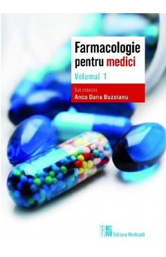 Farmacologie Pentru Medici Vol.1 - Anca Dana Buzoianu