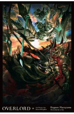Overlord, Vol. 14 (Light Novel) - Kugane Maruyama