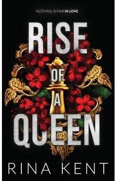 Rise of a Queen: Special Edition Print - Rina Kent