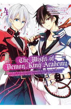 The Misfit of Demon King Academy 04: History\'s Strongest Demon King Reincarnates and Goes to School with His Descendants - Shu