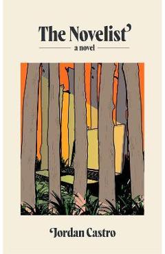 The Novelist - Jordan Castro