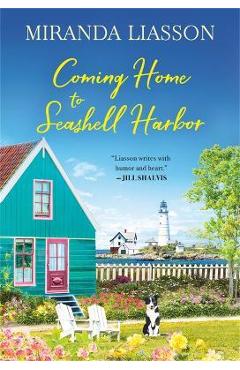 Coming Home to Seashell Harbor: Includes a Bonus Novella - Miranda Liasson