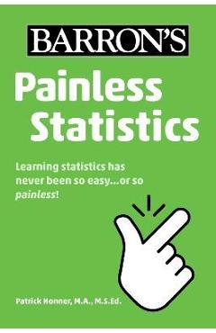 Painless Statistics - Patrick Honner