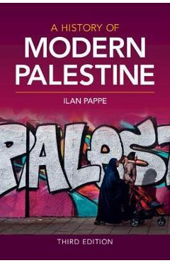A History of Modern Palestine - Ilan Pappe