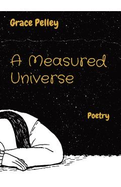 A Measured Universe: Poetry - Pelley