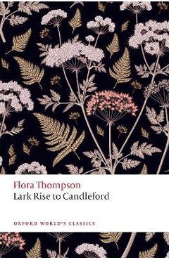 Lark Rise to Candleford - Flora Thompson