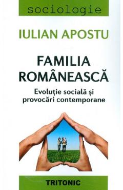 Familia romaneasca - Iulian Apostu