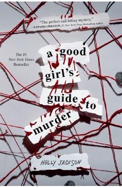 A Good Girl\'s Guide to Murder - Holly Jackson