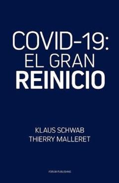 Covid-19 – Thierry Malleret,Klaus Schwab Klaus Schwab imagine 2022 cartile.ro