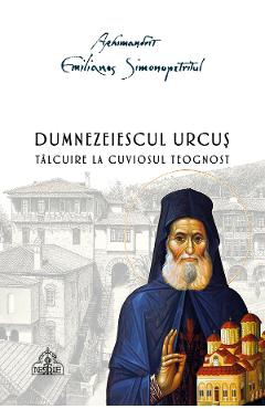 Dumnezeiescul urcus - Emilianos Simonopetritul