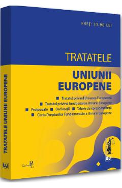 Tratatele Uniunii Europene Aprilie 2022