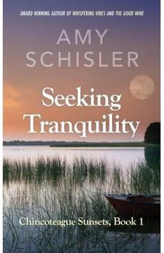 Seeking Tranquility - Amy Schisler