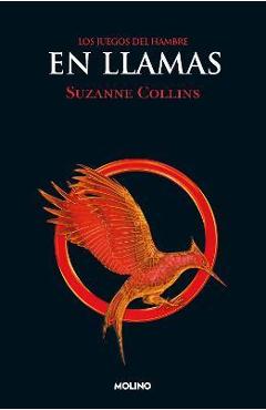 En Llamas / Catching Fire - Suzanne Collins