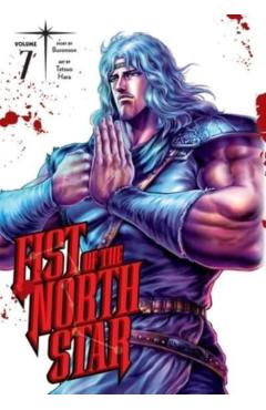 Fist of the North Star, Vol. 7: Volume 7 - Buronson