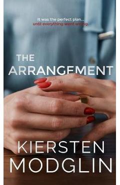 The Arrangement - Kiersten Modglin