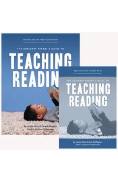 The Ordinary Parent\'s Guide to Teaching Reading, Revised Edition Bundle - Jessie Wise